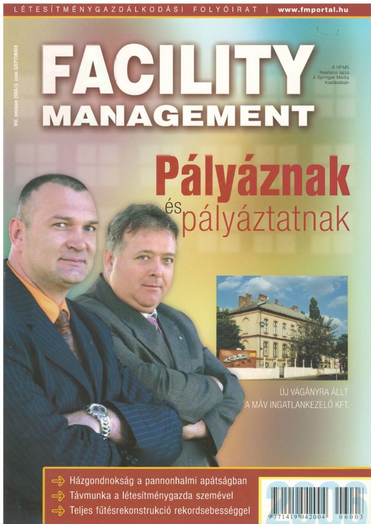 2006 - Facility Management (2006/3) – Pályázik és pályáztat a MÁV Ingatlankezelő Kft.